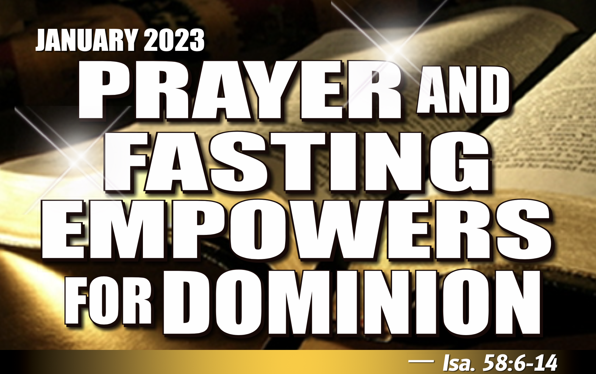 PRAYER AND FASTING EMPOWERS FOR DOMINION