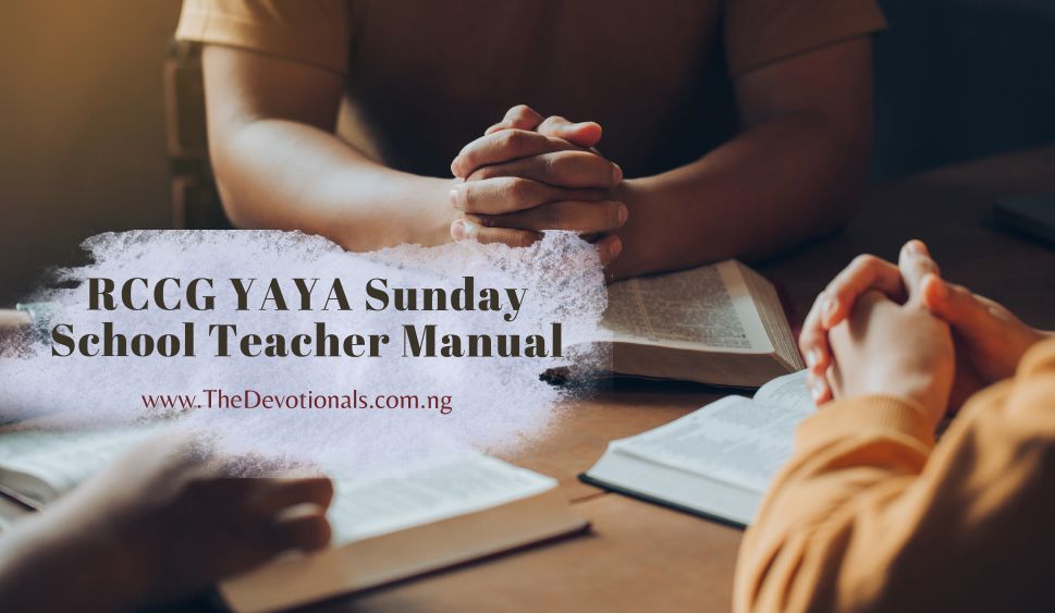 RCCG YAYA SUNDAY SCHOOL TEACHER MANUAL